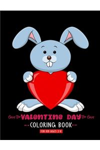 Valentine Day Coloring Book For Kid Ages 2-8