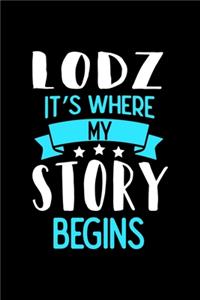 Lodz It's Where My Story Begins