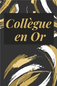 Collègue en Or
