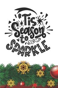 Tis Season To Sparkle Notebook