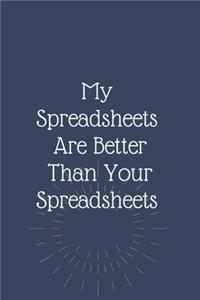 My Spreadsheets Are Better Than Your Spreadsheets