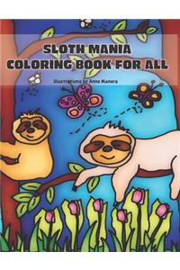 Sloth Mania Coloring Book for All