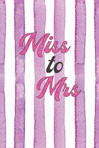 Miss to Mrs
