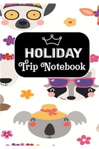 Holiday Trip Notebook
