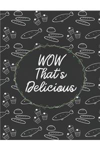 WOW That's Delicious