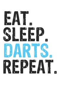 Eat Sleep Darts Repeat Best Gift for Darts Fans Notebook A beautiful