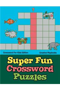 Super Fun Crossword Puzzles - Crossword For Kids Edition