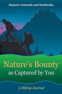 Nature's Bounty as Captured by You