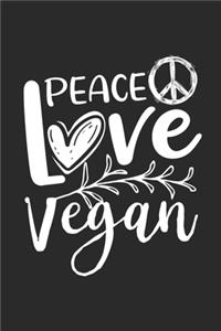 Peace Love Vegan