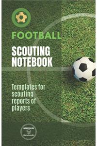 Football. Scouting Notebook