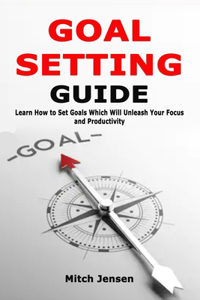 Goal Setting Guide