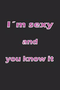I´m sexy and you know it