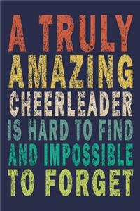 A Truly Amazing Cheerleader Is Hard To Find And Impossible To Forget