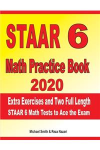 STAAR 6 Math Practice Book 2020