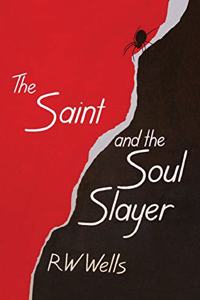 Saint and the Soul Slayer