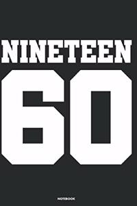 Nineteen 60 Notebook