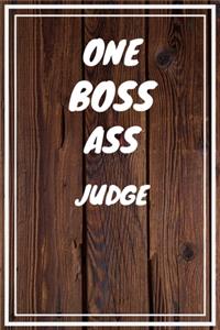 One Boss Ass Judge