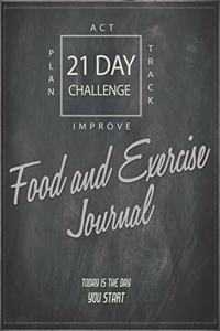 FOOD and EXERCISE Journal 21 DAY CHALLENGE