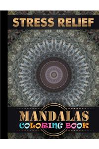 Stress Relief Mandalas Coloring Book