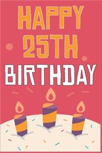 Happy 25th Birthday