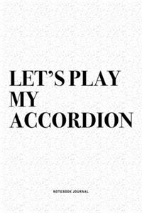 Let's Play My Accordion