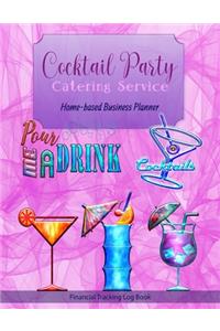 Cocktail Party Catering Service Home-based Business Planner