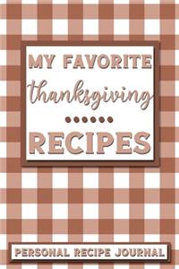 My Favorite Thanksgiving Recipes