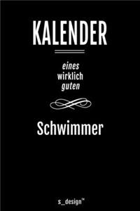 Kalender für Schwimmer: Immerwährender Kalender / 365 Tage Tagebuch / Journal [3 Tage pro Seite] für Notizen, Planung / Planungen / Planer, Erinnerungen, Sprüche