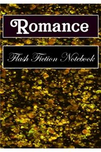 Romance Flash Fiction Notebook