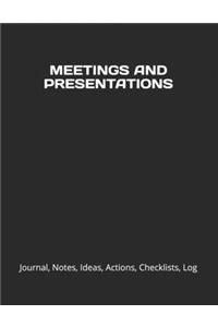 Meetings and Presentations