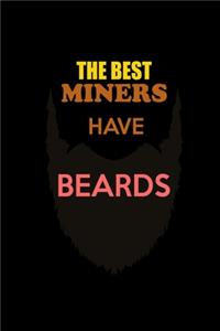 The Best Miners Have Beards