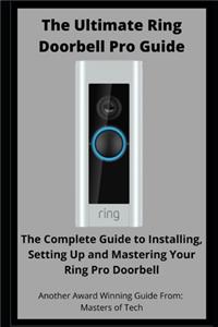 The Ultimate Ring Doorbell Pro Guide