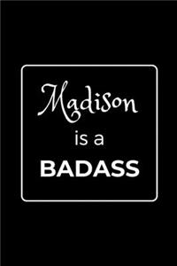 Madison is a BADASS