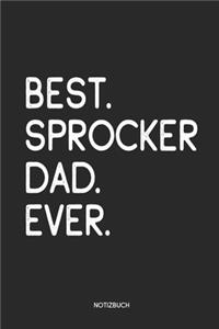 Best Sprocker Dad Ever Notizbuch