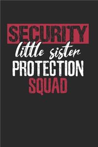 Big Brother Security Sis protection squad Notebook
