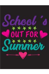 School's Out For Summer