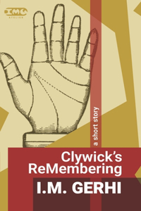 Clywick's ReMembering