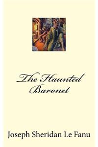 The Haunted Baronet