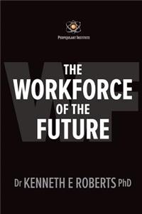 Workforce of the Future