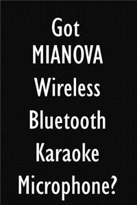 Got MIANOVA Wireless Bluetooth Karaoke Microphone?