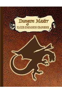 Dungeon Master Player Companion Graphbook: 8.5 X 11 RPG Campaign Notebook Journal Including 2 Kinds of Hexagon and Square Graph Paper Unique Workbook for Gms