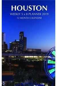 Houston Weekly 5 X 8 Planner 2019