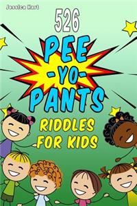 526 Pee-Yo Pants Riddles for Kids