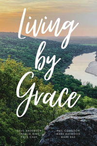 Living By Grace