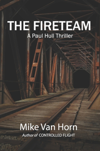 Fireteam: A Paul Hull Thriller