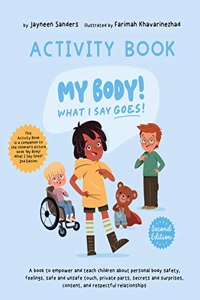My Body! What I Say Goes! - Activity Book