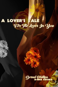 Lover's Tale For The Lover In You