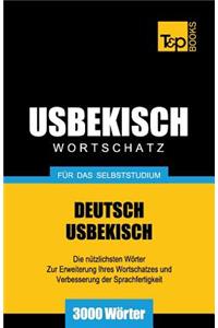 Usbekischer Wortschatz für das Selbststudium - 3000 Wörter