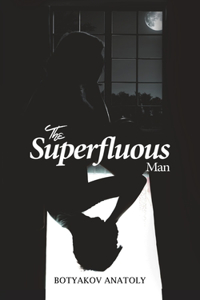 The Superfluous Man