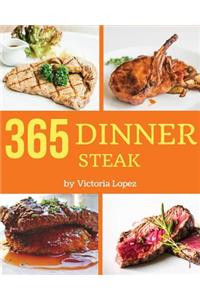 Steak for Dinner 365